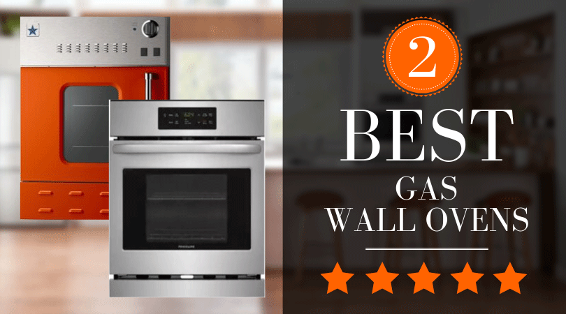 Best Gas Oven: Our Top Gas Ovens of 2024